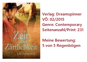 Zeit und Zärtlichkeit – J.R. Loveless