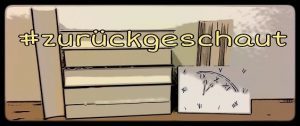 Zurückgeschaut