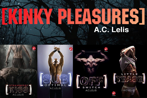 Lelis, A.C. - [kinky pleasures]