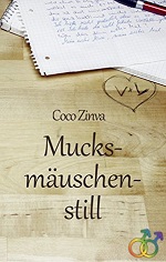 Mucksmäuschenstill – Coco Zinva