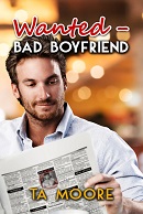 Wanted - Bad Boyfriend - TA Moore