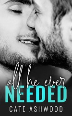 All He Ever Needed - Cate Ashwood