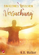 Ein kleines bisschen Versuchung - N.R. Walker