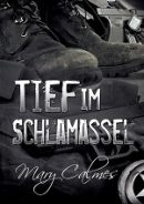 Tief im Schlamassel - Mary Calmes