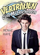 Vertrauen zum Mitnehmen - Renae Kaye