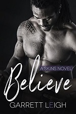 Believe - Garrett Leigh