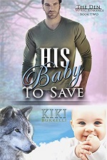 His Baby to Safe - Kiki Burrelli
