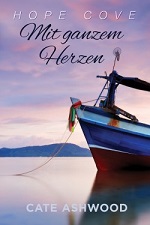 Mit ganzem Herzen - Cate Ashwood