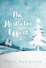 The Mistletoe Effect - Cate Ashwood