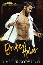 Broken Halos - Aimee Nicole Walker