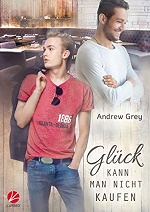 Glück kann man nicht kaufen - Andrew Grey