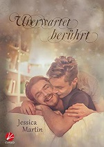 Unerwartet berührt - Jessica Martin