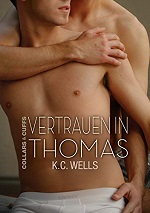 Vertrauen in Thomas - K.C. Wells