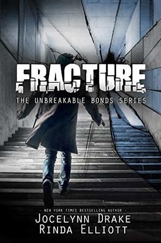 Fracture - Jocelynn Drake & Rinda Elliott