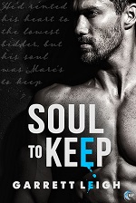 Soul to Keep - Garrett Leigh