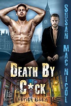 Dead By C*ock - Susan Mac Nicol