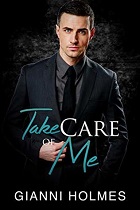 Take Care Of Me - Gianni Holmes