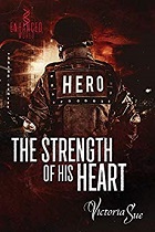 The Strength of His Heart - Victoria Sue