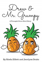 Drew & Mr. Grumpy - Jocelynn Drake & Rinda Elliott