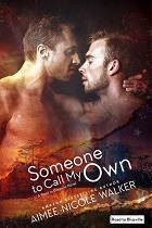 Someone to Call My Own - Aimee Nicole Walker