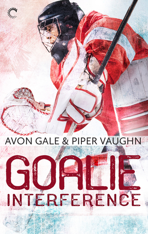 Goalie Interference - Avon Gale & Piper Vaughn