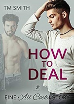 How to Deal (deutsch) - TM Smith