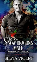 The Snow Dragon's Mate - Silvia Violet