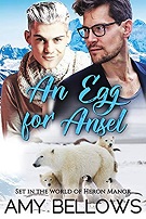 An Egg for Ansel - Amy Bellows