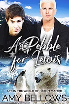A Pebble for Lewis - Amy Bellows