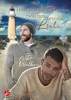 Über uns die Sterne, zwischen uns die Liebe - NR Walker