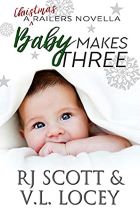 Baby Makes Three - RJ Scott & V.L. Locey