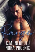 Ranger - K.M. Neuhold & Nora Phoenix