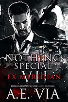 Nothing Special: Ex Meridian - A.E. Via