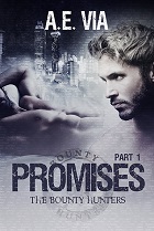 Promises: Part I – A.E. Via