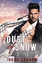 Dust of Snow – Indra Vaughn