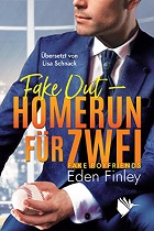 Fake Out - Homerun für zwei - Eden Finley