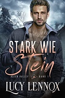 Stark wie Stein - Lucy Lennox