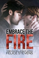Embrace the Fire – Felice Stevens