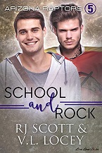 School and Rock - R.J. Scott & V.L. Locey