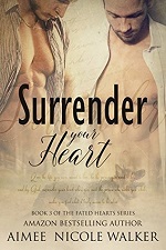 Surrender Your Heart - Aimee Nicole Walker