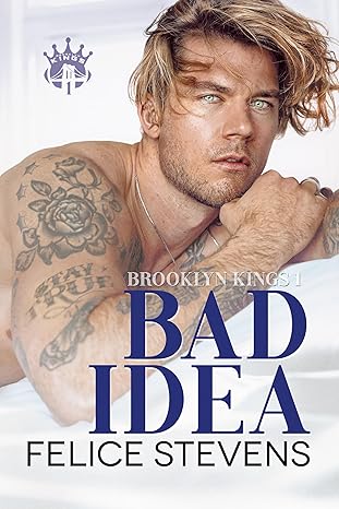 Bad Idea - Felice Stevens