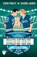 Rivalen auf dem Eis - Eden Finley & Saxon James