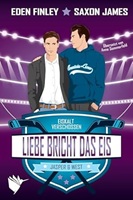 Liebe bricht das Eis - Eden Finley & Saxon James